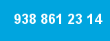 938 861 23 14 938 861 23 14
